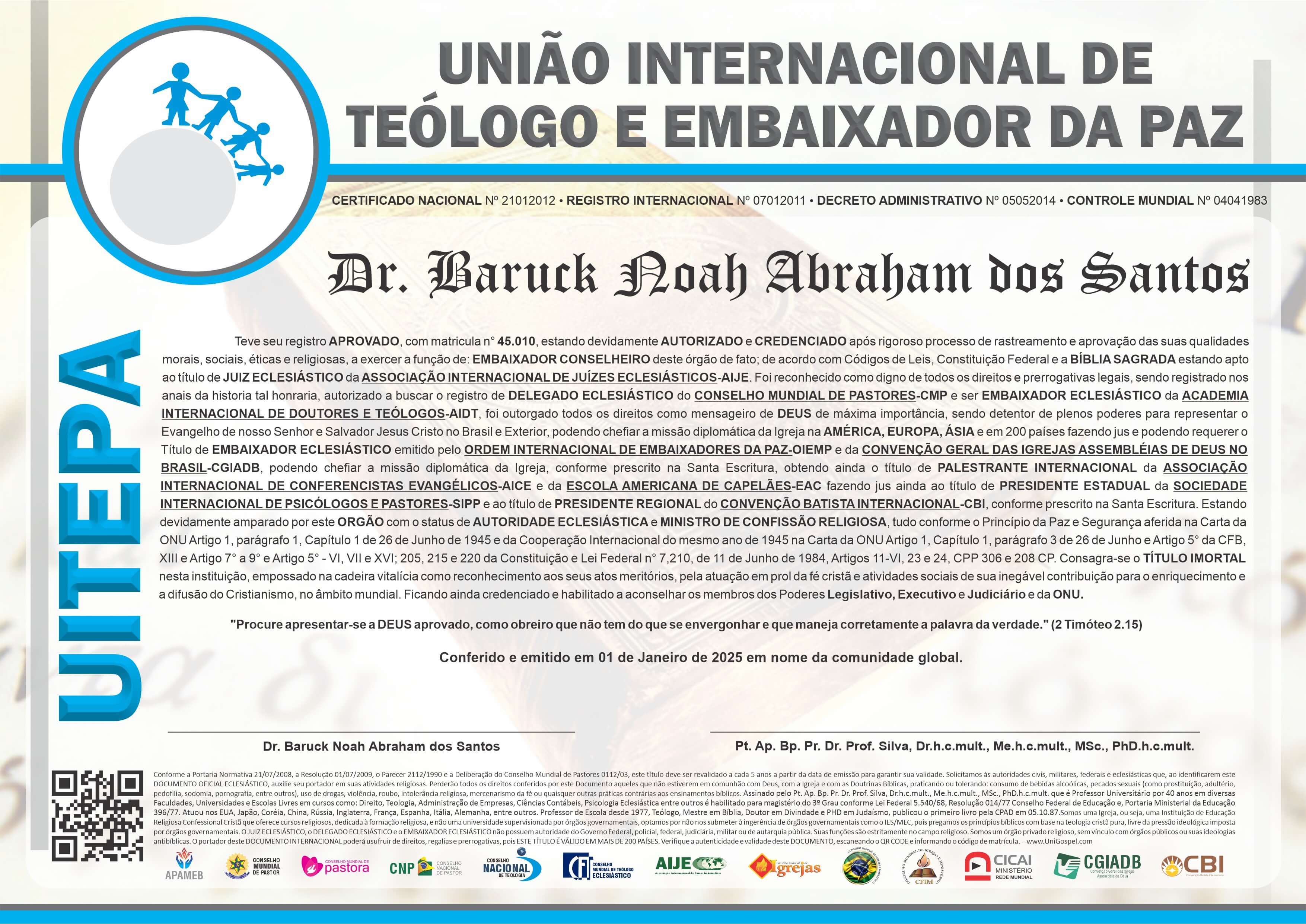 Diploma de Membro União Internacional de Teólogo e Embaixador da Paz